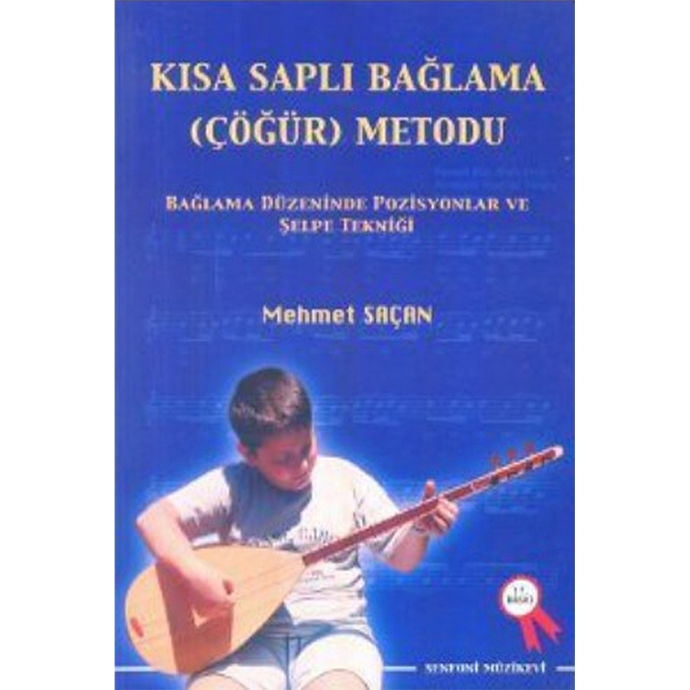 Kısa Sap Bağlama Metodu Çöğür-Mehmet Saçan